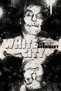 White City - Doubinsky Seb