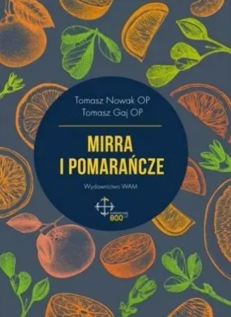 Mirra i pomarańcze audiobook - Tomasz Nowak, Tomasz Gaj