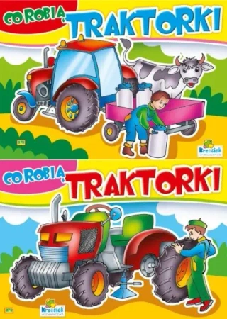 (301) Co robią traktorki? MIX - praca zbiorowa