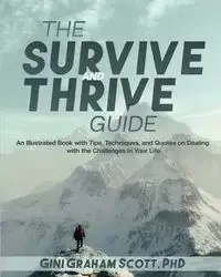 The Survive and Thrive Guide - Scott Graham Gini