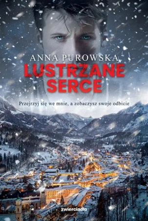 Śnieżysko. Lustrzane serce - Anna Purowska