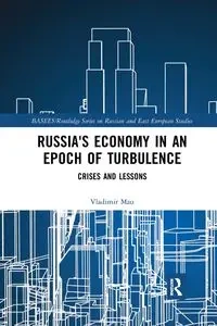 Russia's Economy in an Epoch of Turbulence - Mau Vladimir