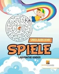 Unglaubliche Spiele - Activity Crusades