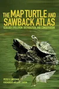 The Map Turtle and Sawback Atlas - Peter Lindeman V