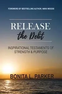Release the Debt - Parker Bonita L