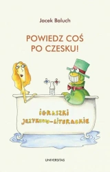 eBook Powiedz coś po czesku! - Jacek Baluch