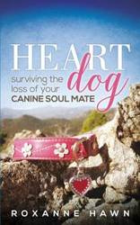 Heart Dog - Roxanne Hawn