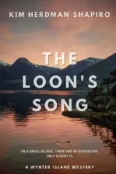 The Loon's Song - Kim Shapiro Herdman