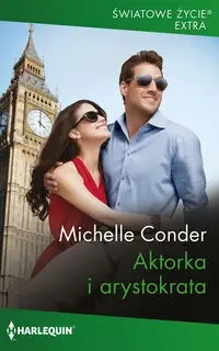 Aktorka i arystokrata - Michelle Conder