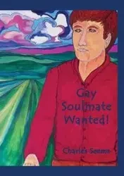 Gay Soulmate Wanted! - Charles Seems
