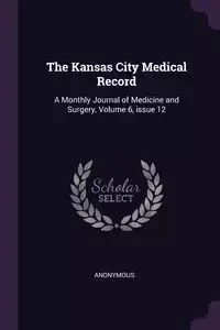 The Kansas City Medical Record - Anonymous