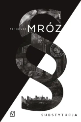 Chyłka T.19 Substytucja TW - Remigiusz Mróz