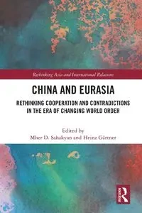 China and Eurasia - Sahakyan Mher D