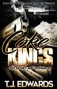 Coke Kings - Edwards T.J.