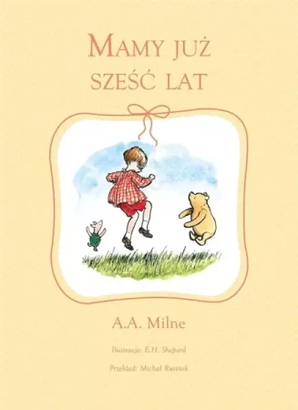Mamy już 6 lat. Wierszyki. Wersja różowa - Alan Alexander Milne