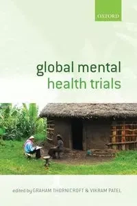 Global Mental Health Trials - Thornicroft Graham