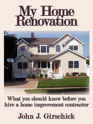 My Home Renovation - J. John Girschick