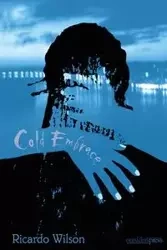 Cold Embrace - Wilson Ricardo