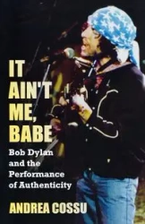 It Ain't Me Babe - Andrea Cossu