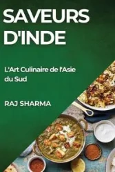 Saveurs d'Inde - Sharma Raj