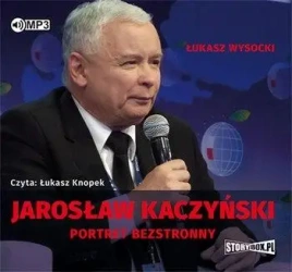 Jarosław Kaczyński. Portret bezstronny audiobook - Łukasz Wysocki