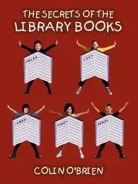 The Secrets of the Library Books - Colin O'Brien