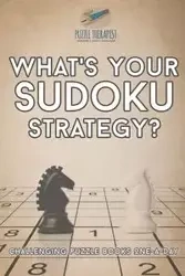 What's Your Sudoku Strategy? | Challenging Puzzle Books One-a-Day - Puzzle Therapist