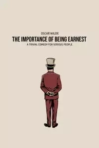 The Importance of Being Earnest - Oscar Wilde