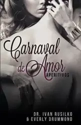 Carnaval de Amor - Ivan Rusilko Dr