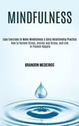 Mindfulness - Brandon Medeiros