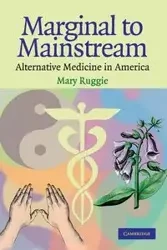 Marginal to Mainstream - Mary Ruggie