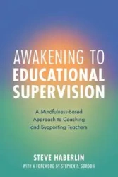 Awakening to Educational Supervision - Steve Haberlin