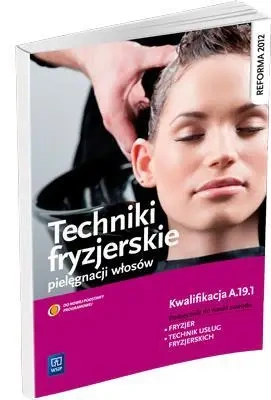Techniki fryzjerskie pielęgnacji włosów NPP WSiP - Teresa Kulikowska-Jakubik, Małgorzata Richter