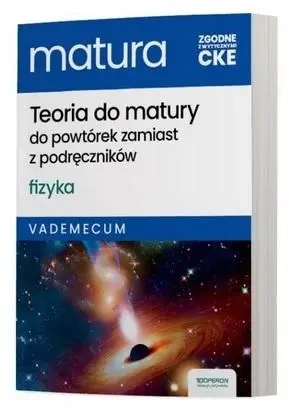 Matura 2025 Fizyka Teoria do matury Vademecum ZR - Izabela Okrzesik-Frąckowiak, Roman Frąckowiak