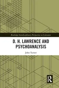 D. H. Lawrence and Psychoanalysis - John Turner