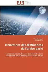 Traitement des disfluences de l'arabe parlé - Collectif