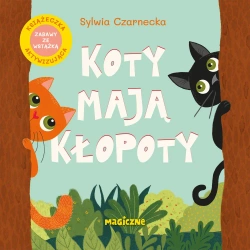 Koty mają kłopoty - Sylwia Czarnecka
