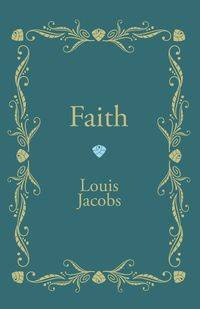 Faith - Louis Jacobs