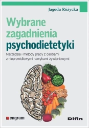 Wybrane zagadnienia psychodietetyki - Jagoda Różycka
