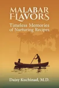 Malabar Flavors - Daisy Kuchinad