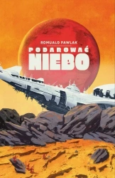 eBook Podarować niebo - Romuald Pawlak epub mobi