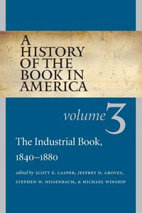 A History of the Book in America - Scott E. Casper