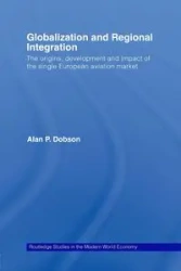 Globalization and Regional Integration - Alan Dobson
