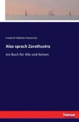 Also sprach Zarathustra - Wilhelm Nietzsche Friedrich
