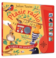 Ptasie radio. Wiersze do słuchania - JULIAN TUWIM