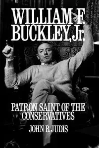 William F. Buckley, Jr. - Judis John B.
