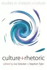 Culture and Rhetoric - Strecker Ivo