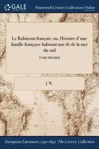 Le Robinson français - W. J.