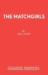 The Matchgirls - Owen Bill
