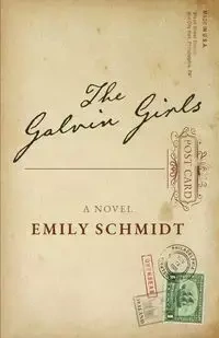 The Galvin Girls - Emily Schmidt
